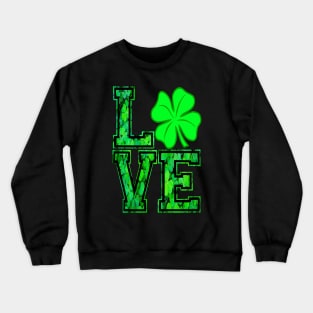 Ireland With Love and Luck A Beautiful Design Featuring, Irish Culture ,and Four-Leaf Clovers Crewneck Sweatshirt